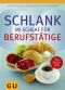 [GU 01] • Schlank im Schlaf · für Berufstätige